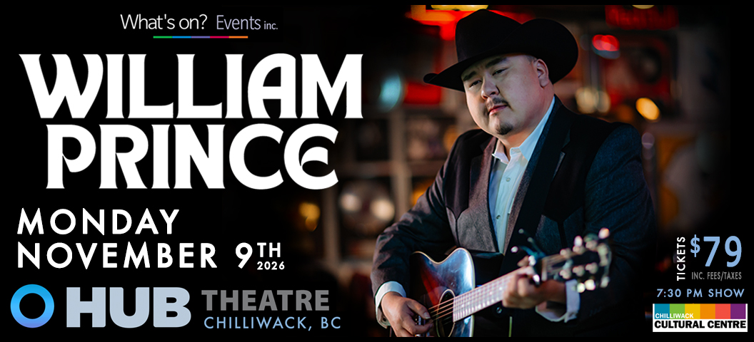 William Prince Chilliwack